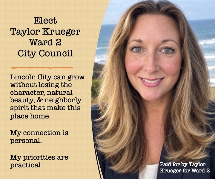 Taylor Krueger for City Council Ward 2 Lincoln County Oregon Coast